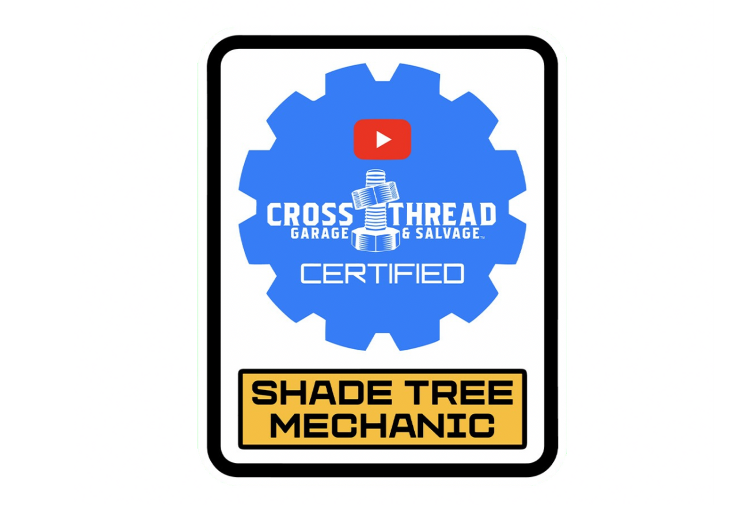 3x2.5 Certified Shade Tree Mechanic